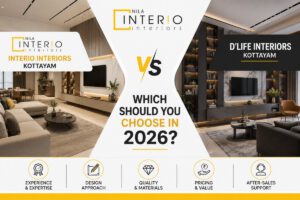 Interio Interiors kottayam vs D’LIFE Interiors Kottayam: Which Should You Choose in 2026?